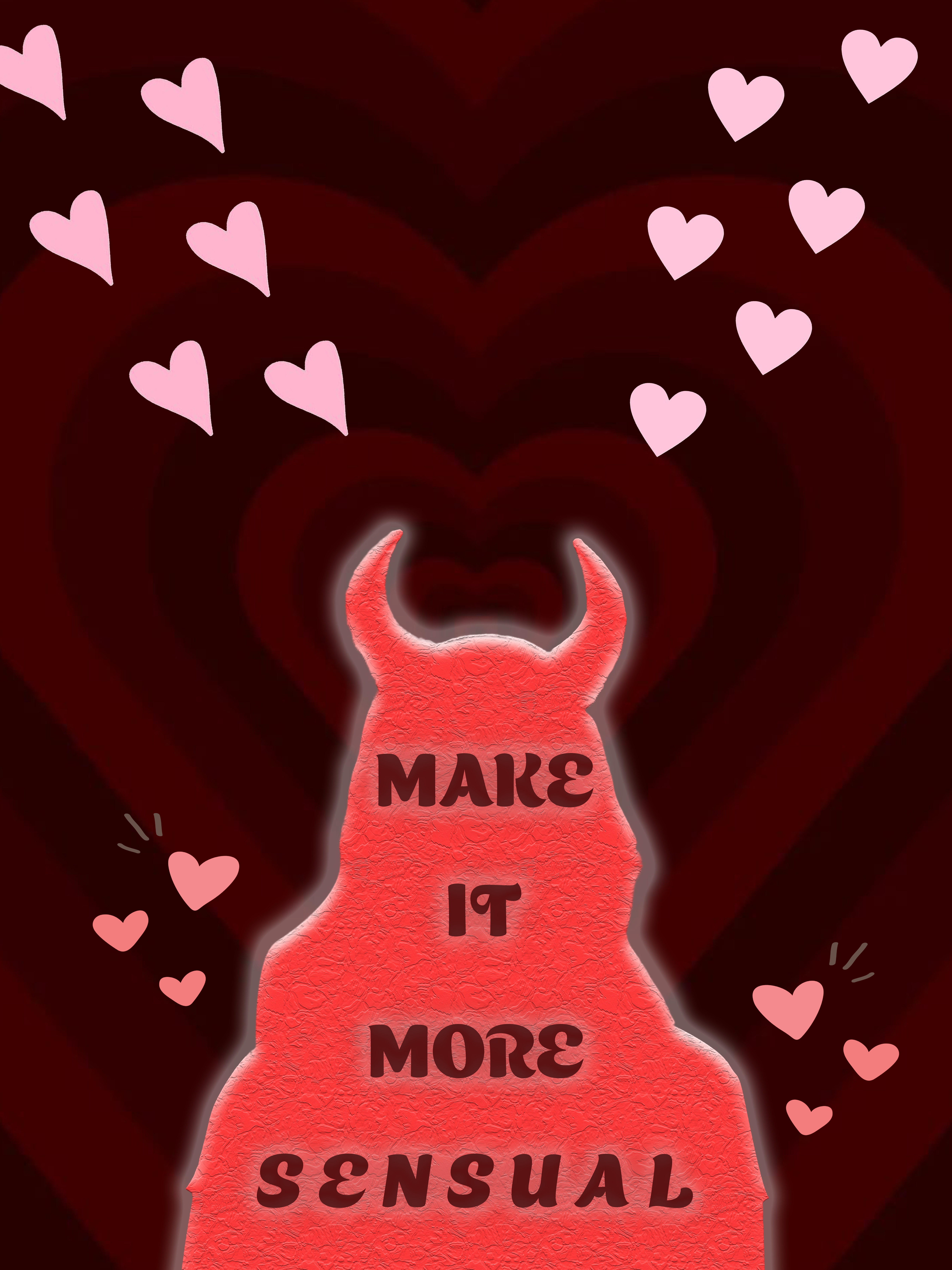Make It More Sensual Poster
