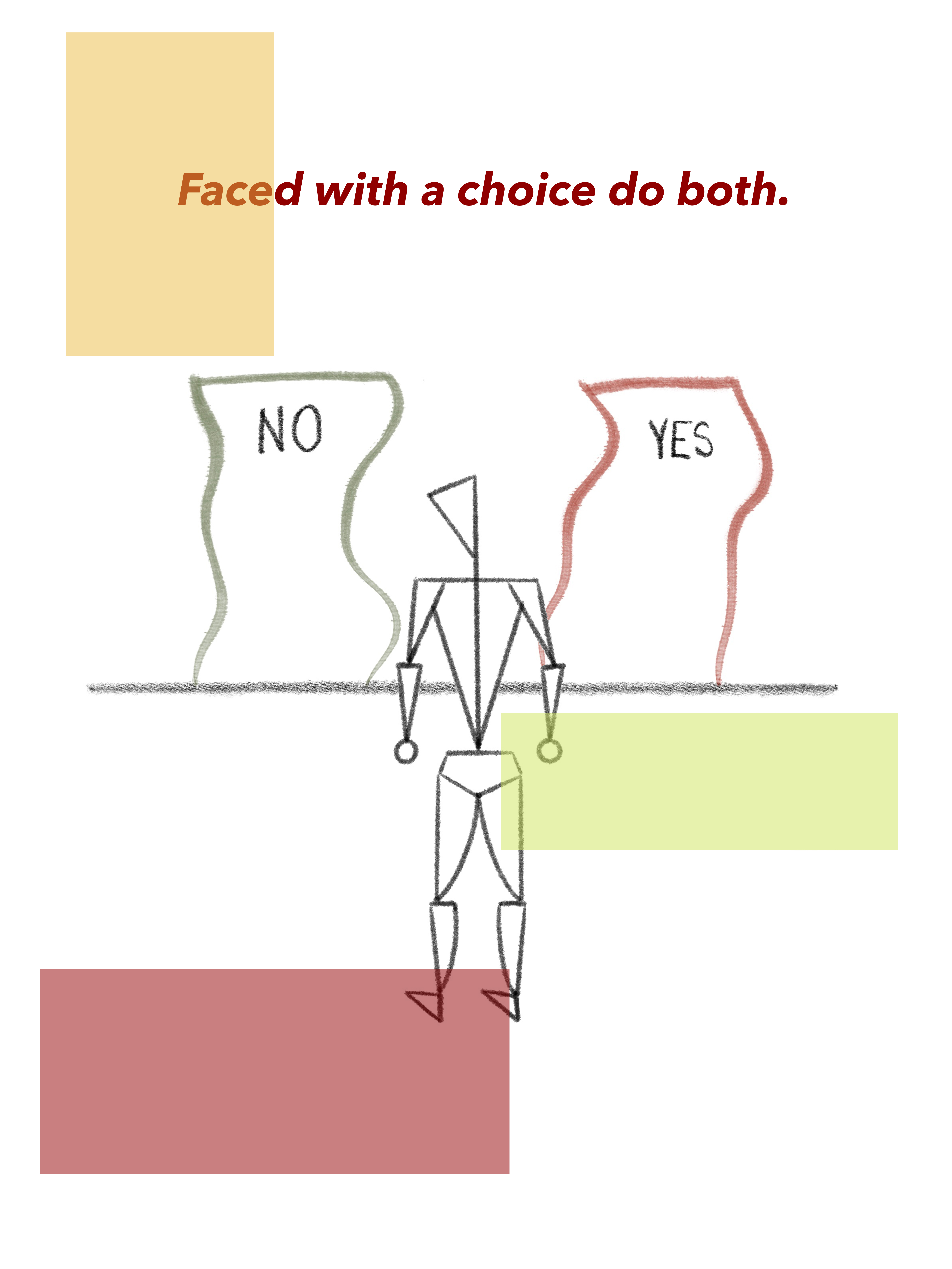 Faced With A Choice Do Both Poster